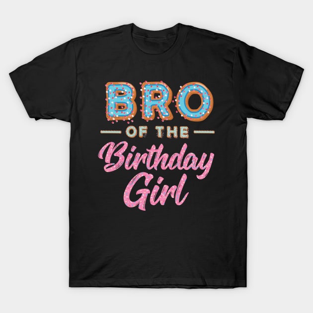 Cute Donut Bro Birthday Girl Sweet Family Donut Birthday T-Shirt by Blink_Imprints10